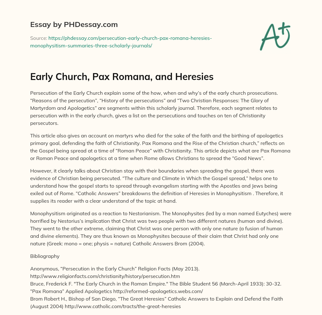 Early Church, Pax Romana, and Heresies essay
