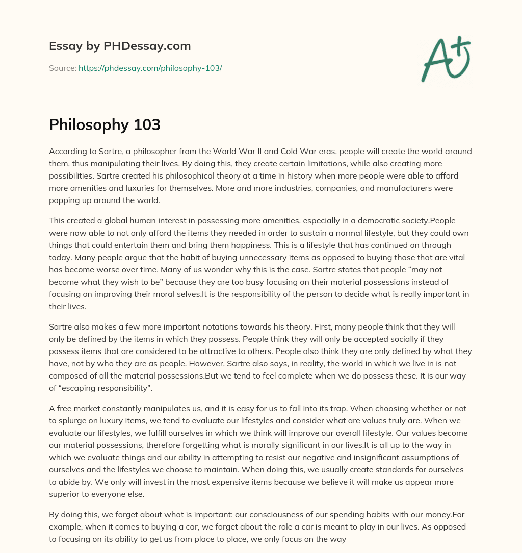 Sartre’s Philosophy on Creating Limitations and Possibilities through Material Possessions essay