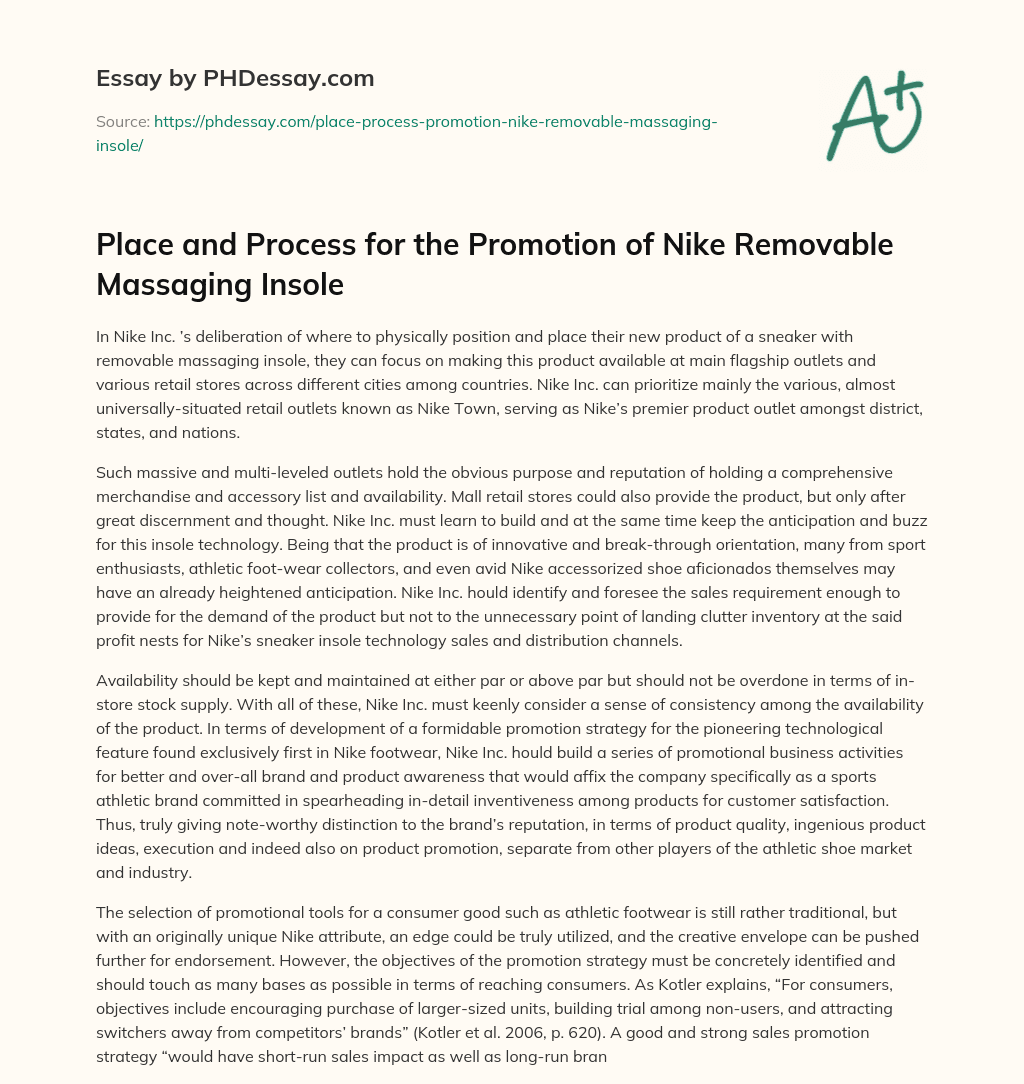 Place and Process for the Promotion of Nike Removable Massaging Insole essay