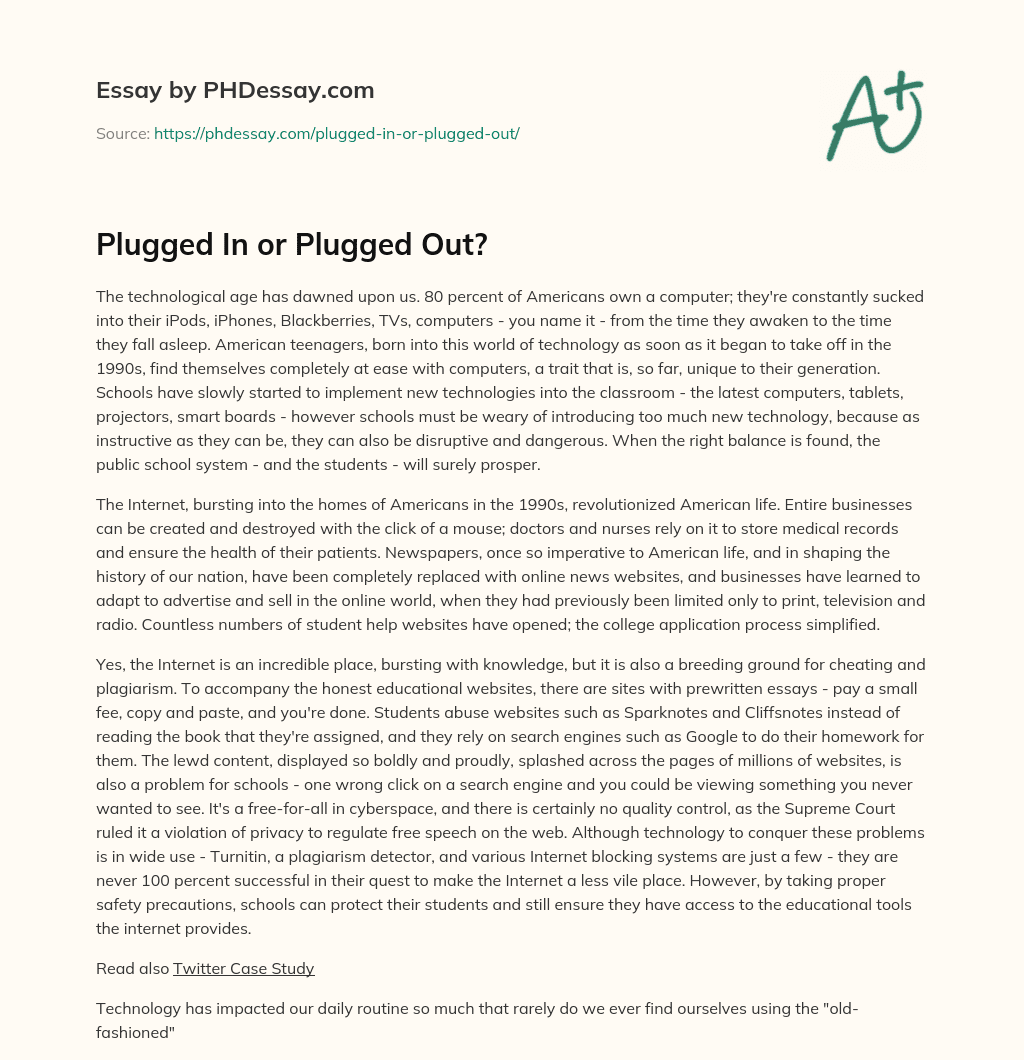 Plugged In or Plugged Out? essay