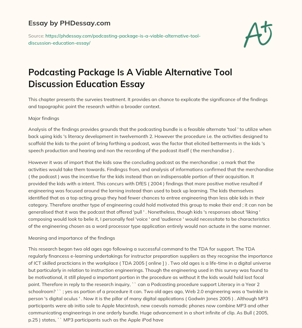Podcasting Package Is A Viable Alternative Tool Discussion Education Essay essay