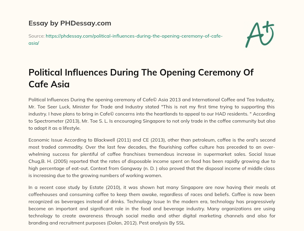 Political Influences During The Opening Ceremony Of Cafe Asia essay