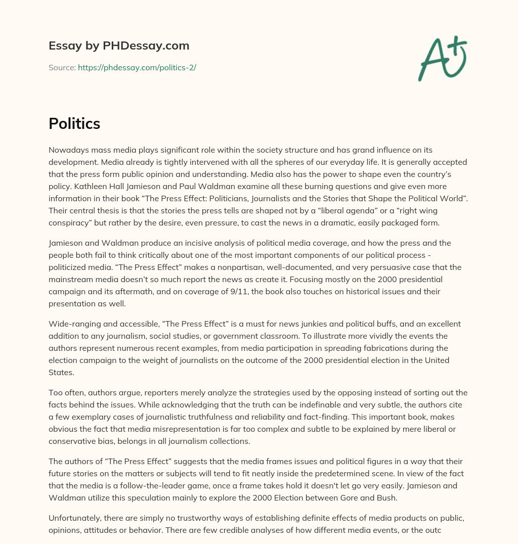 The Press Effect: How Media Shapes Society and Politics essay