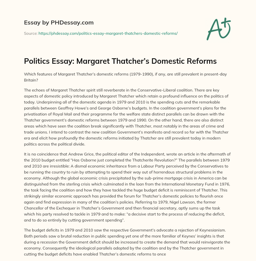 Politics Essay: Margaret Thatcher’s Domestic Reforms essay