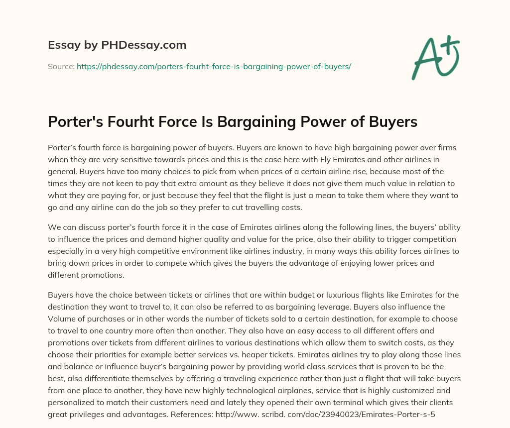Porter’s Fourht Force Is Bargaining Power of Buyers essay