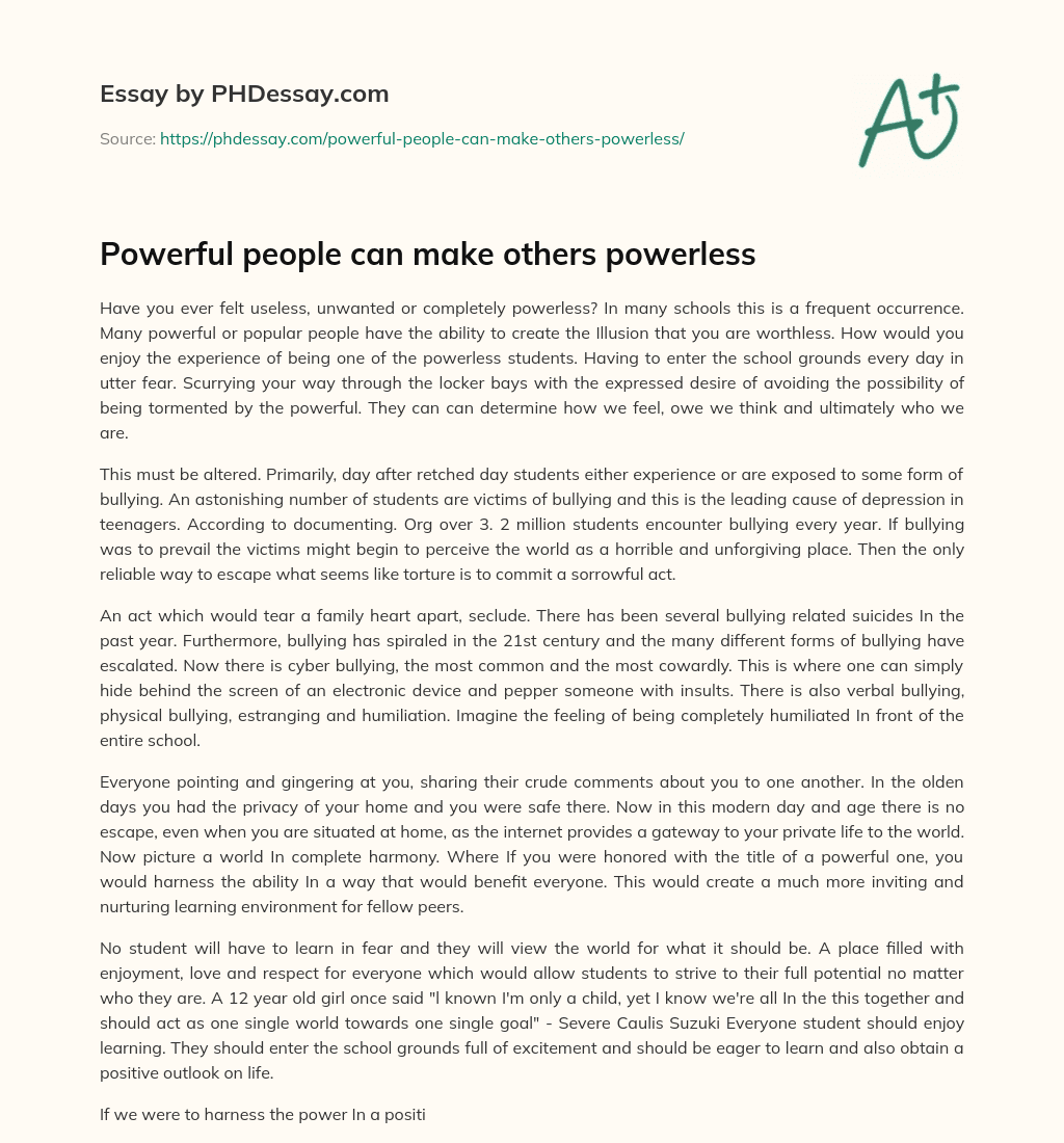 Powerful people can make others powerless essay