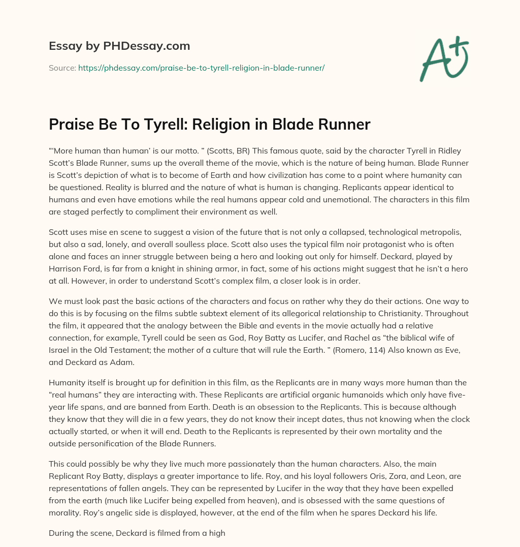 Praise Be To Tyrell: Religion in Blade Runner essay