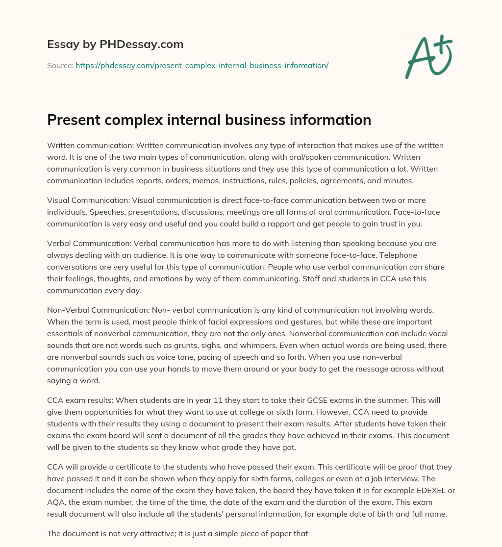 Present complex internal business information essay