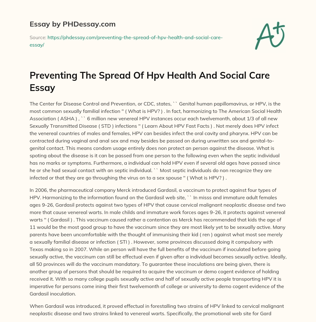 Preventing The Spread Of Hpv Health And Social Care Essay essay