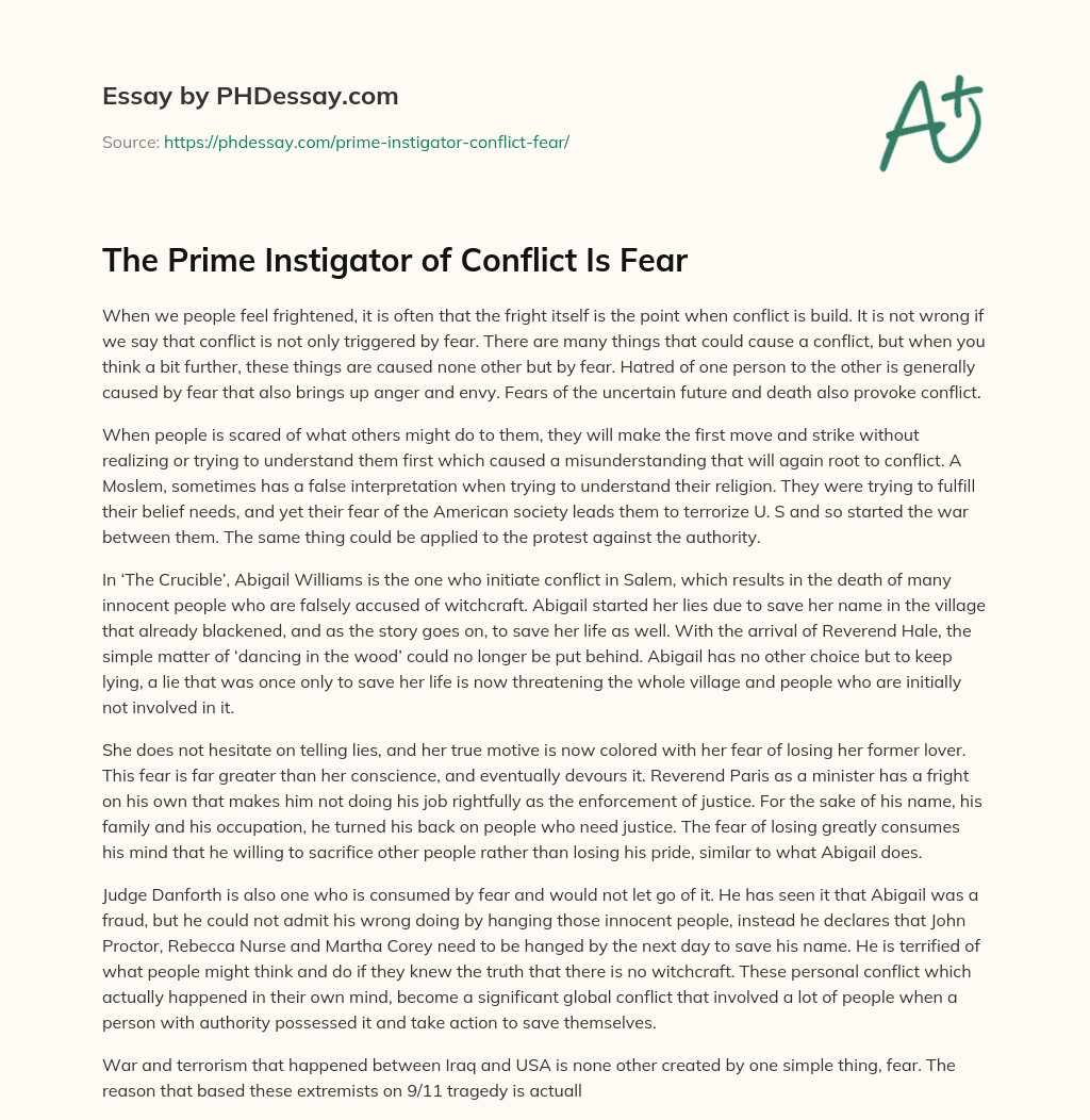The Prime Instigator of Conflict Is Fear essay