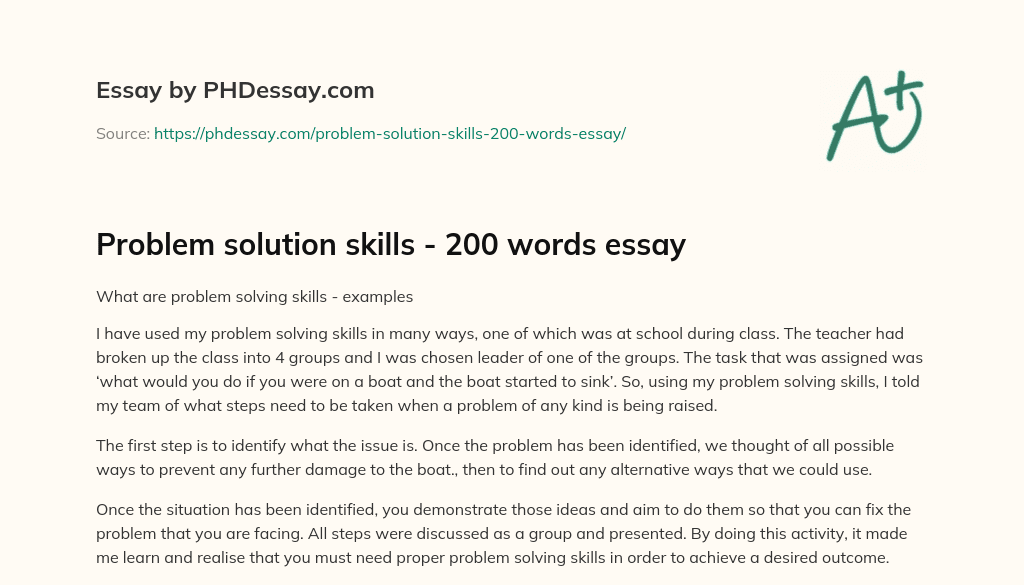 Problem solution skills – 200 words essay essay