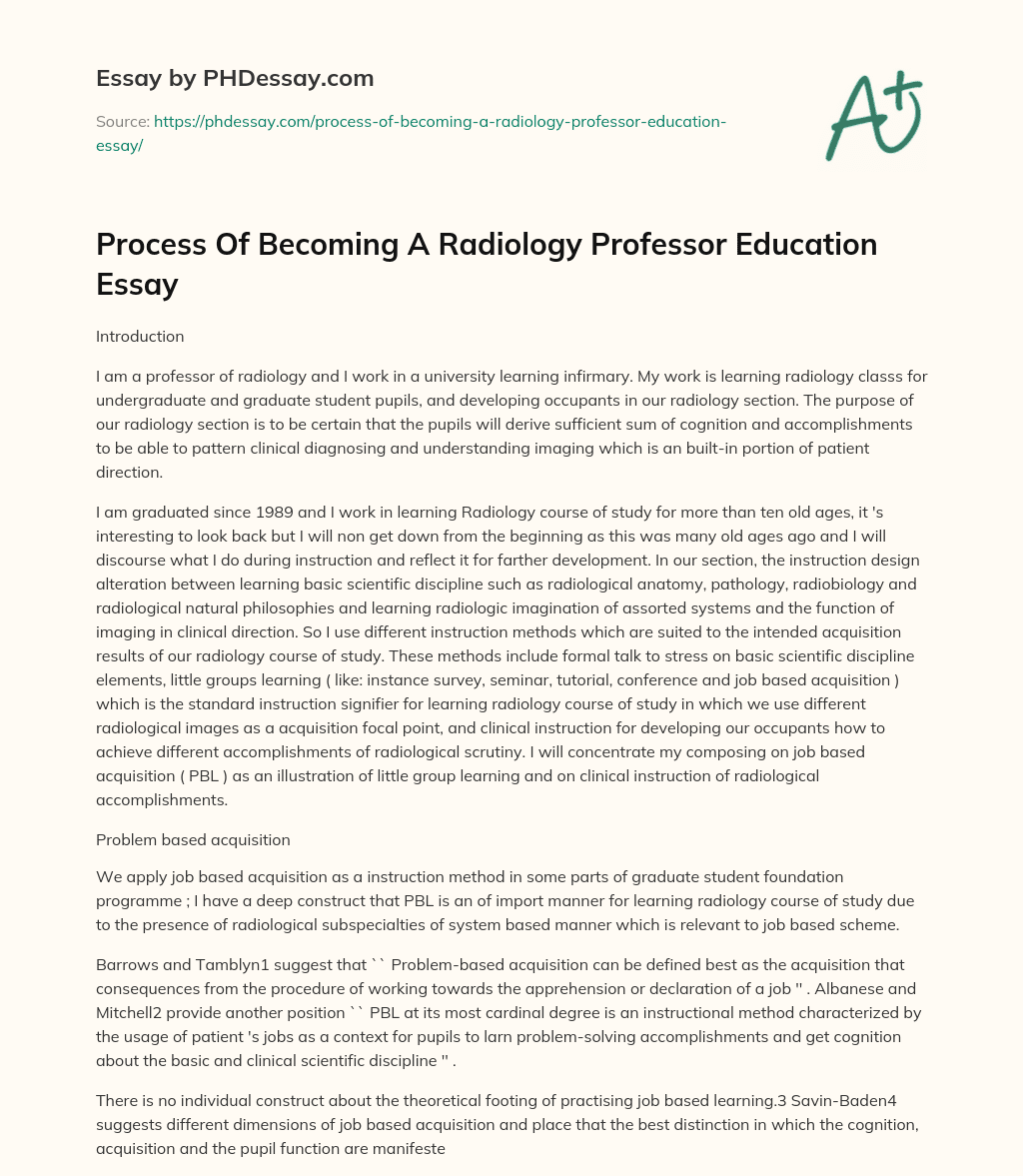 Process Of A Radiology Professor Education Essay