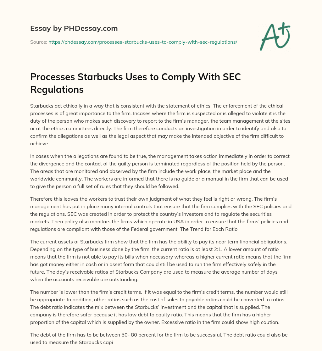 Processes Starbucks Uses to Comply With SEC Regulations essay