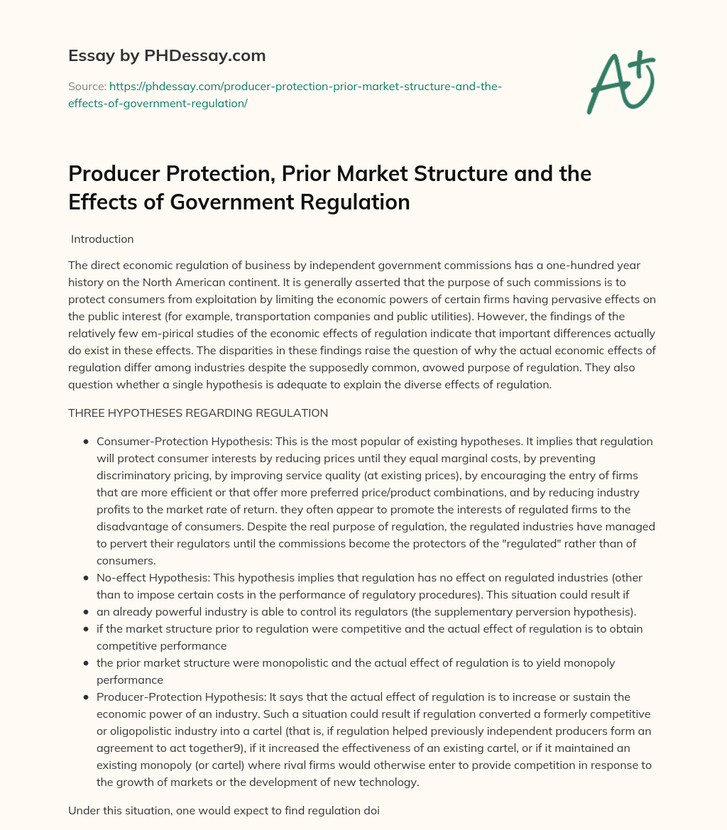 Producer Protection, Prior Market Structure and the Effects of