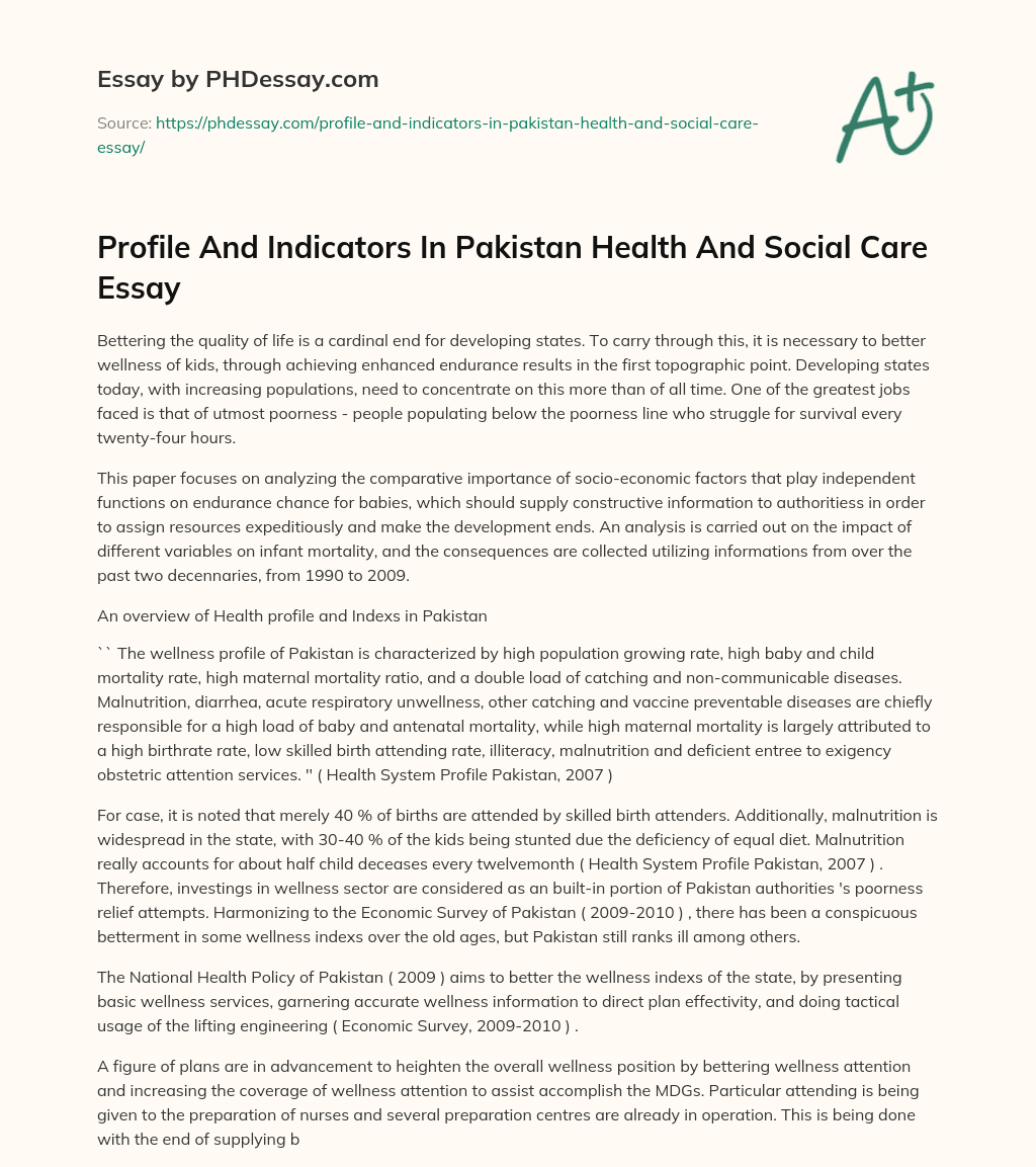 Profile And Indicators In Pakistan Health And Social Care Essay essay