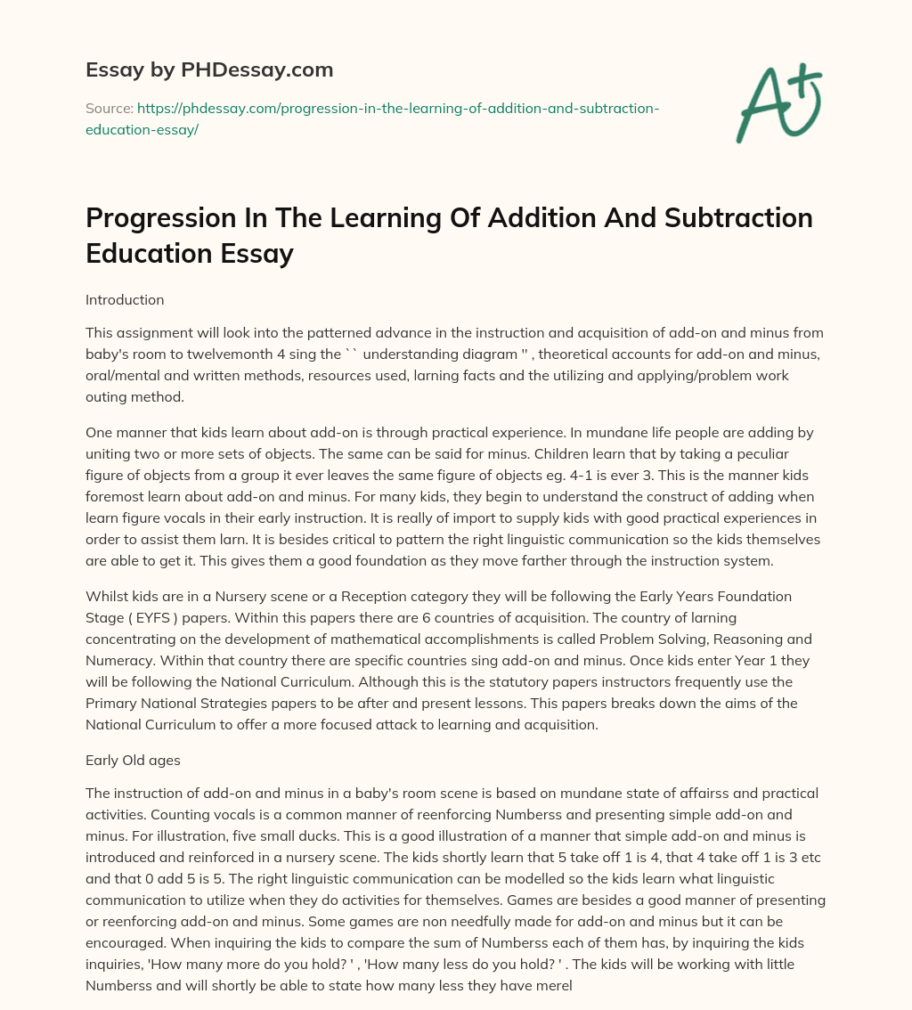 Progression In The Learning Of Addition And Subtraction Education Essay essay