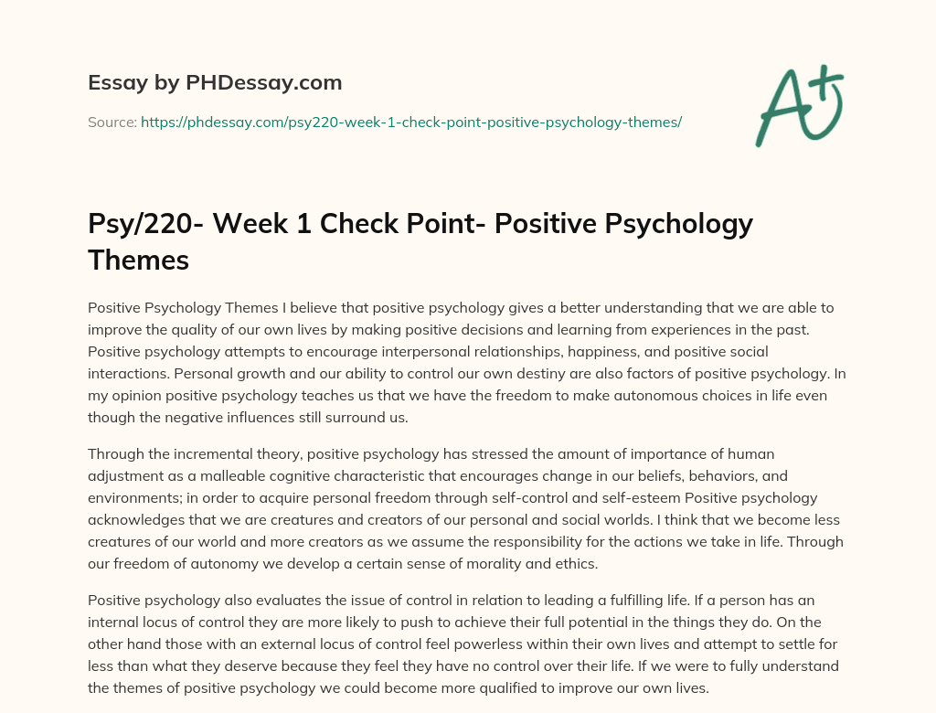 Psy/220- Week 1 Check Point- Positive Psychology Themes essay