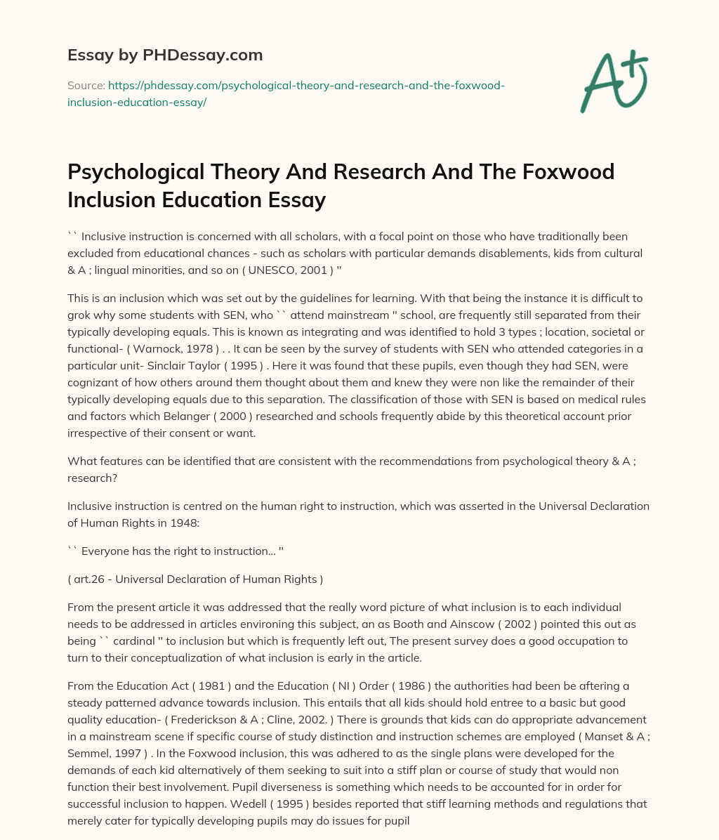 Psychological Theory And Research And The Foxwood Inclusion Education Essay essay