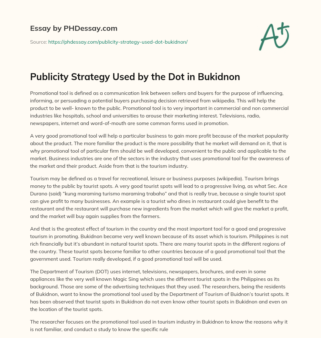 Publicity Strategy Used by the Dot in Bukidnon essay