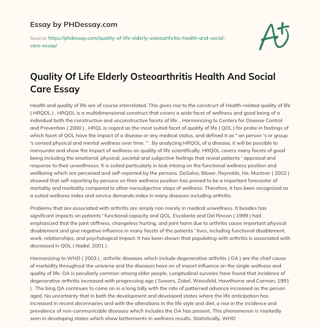 Quality Of Life Elderly Osteoarthritis Health And Social Care Essay essay