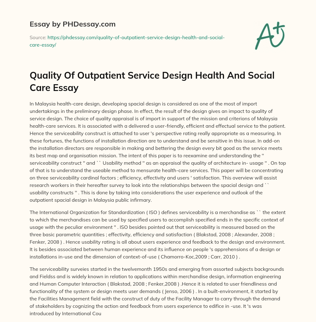 Quality Of Outpatient Service Design Health And Social Care Essay essay