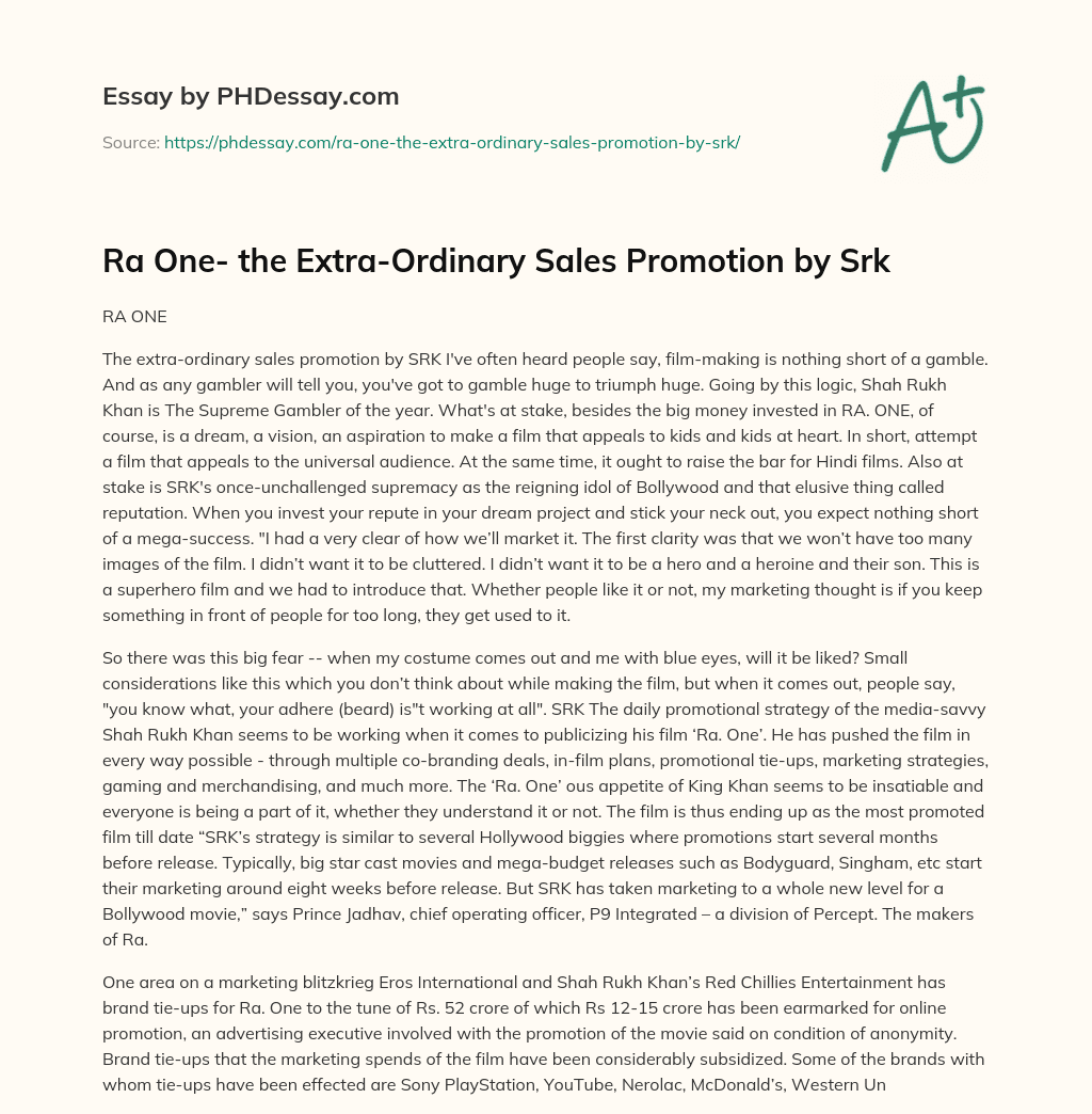 Ra One – the Extra-Ordinary Sales Promotion by Srk essay