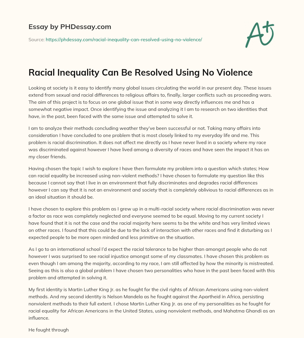 Racial Inequality Can Be Resolved Using No Violence essay