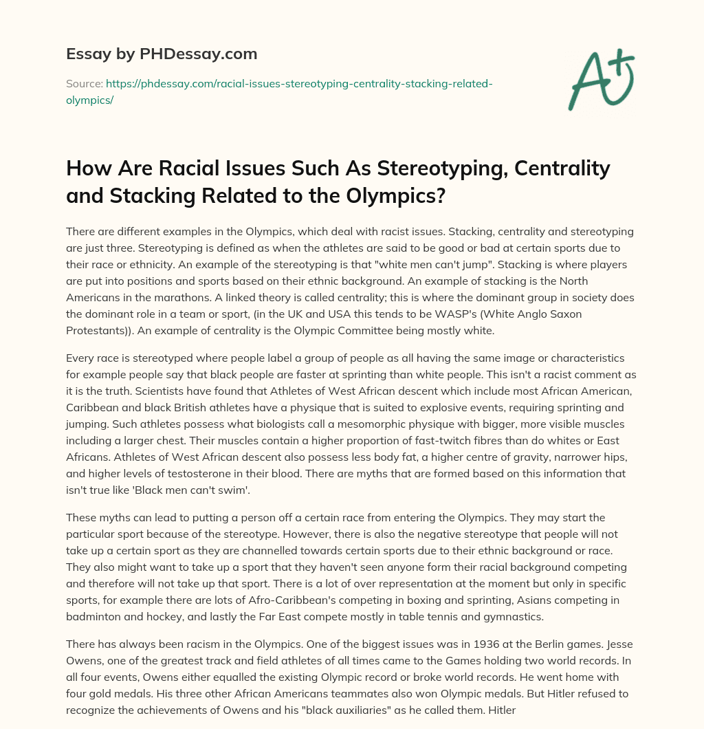 How Are Racial Issues Such As Stereotyping, Centrality and Stacking Related to the Olympics? essay