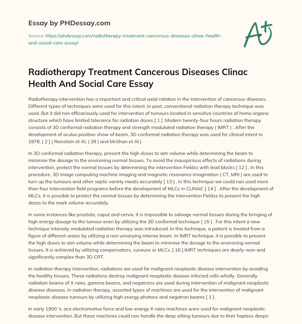 Radiotherapy Treatment Cancerous Diseases Clinac Health And Social Care Essay essay