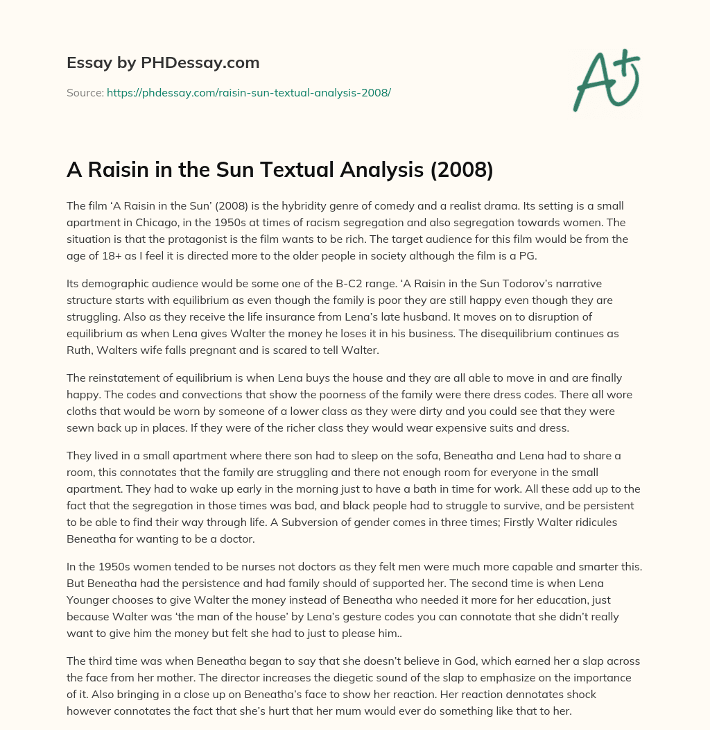 A Raisin in the Sun Textual Analysis (2008) essay
