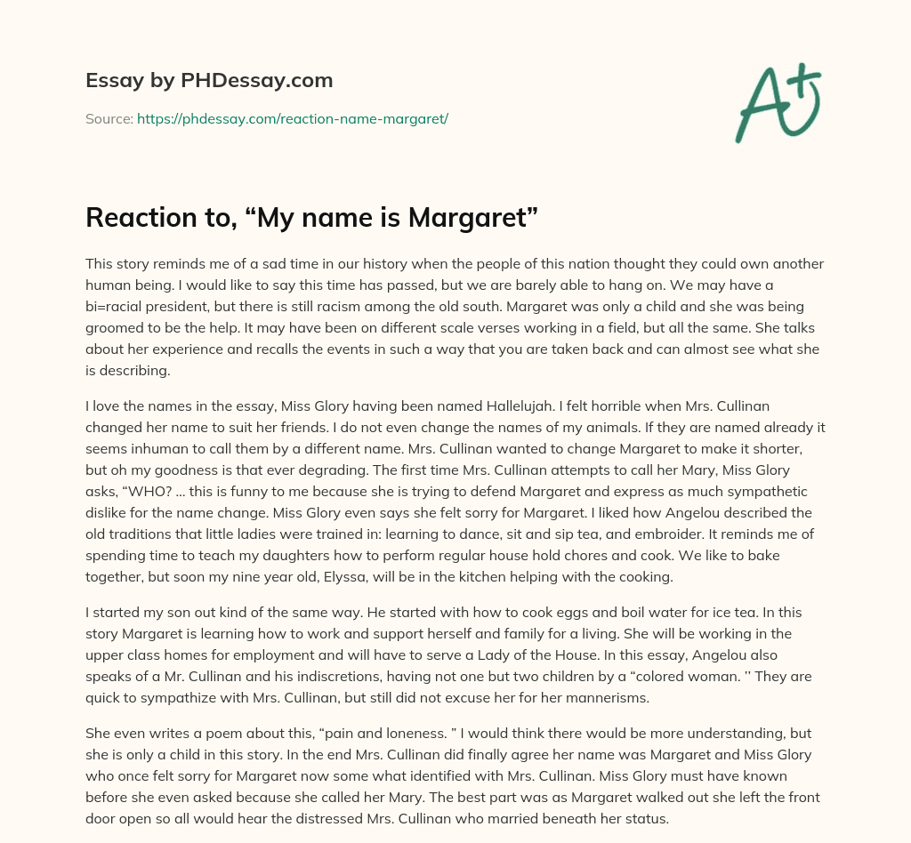 Reaction to, “My name is Margaret” essay