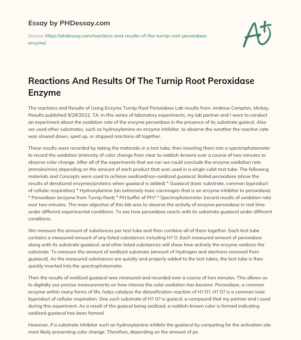 Reactions And Results Of The Turnip Root Peroxidase Enzyme essay