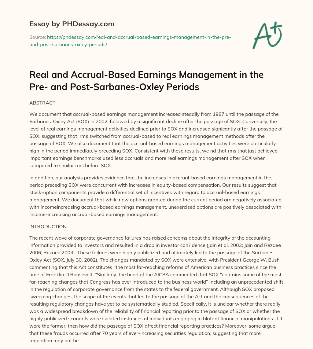Real and Accrual-Based Earnings Management in the Pre- and Post-Sarbanes-Oxley Periods essay