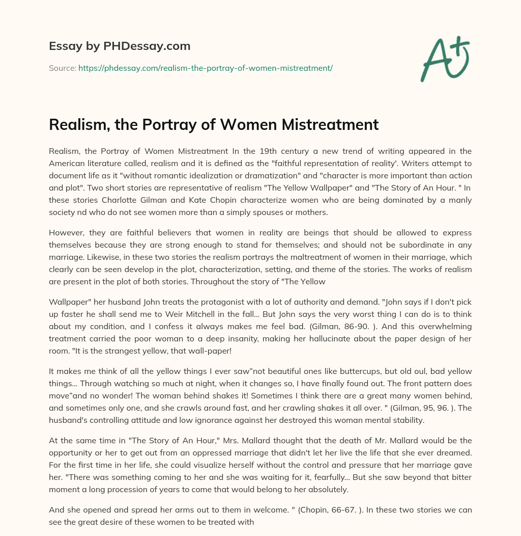 Realism, the Portray of Women Mistreatment essay