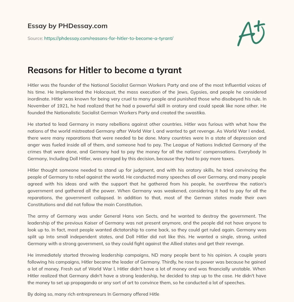 Reasons for Hitler to become a tyrant essay