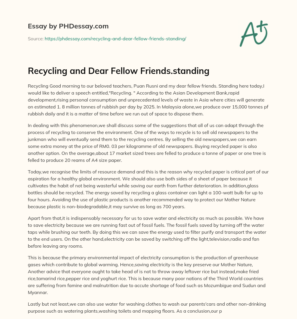 Recycling and Dear Fellow Friends.standing essay