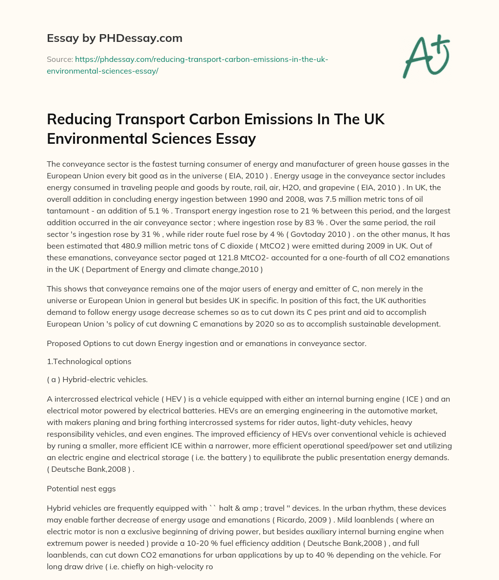 Reducing Transport Carbon Emissions In The UK Environmental Sciences Essay essay
