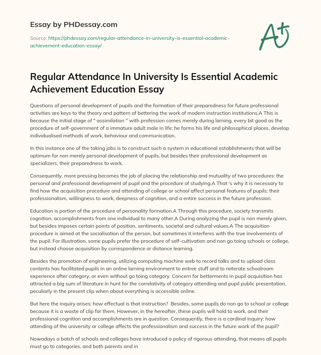 Regular Attendance In University Is Essential Academic Achievement Education Essay essay