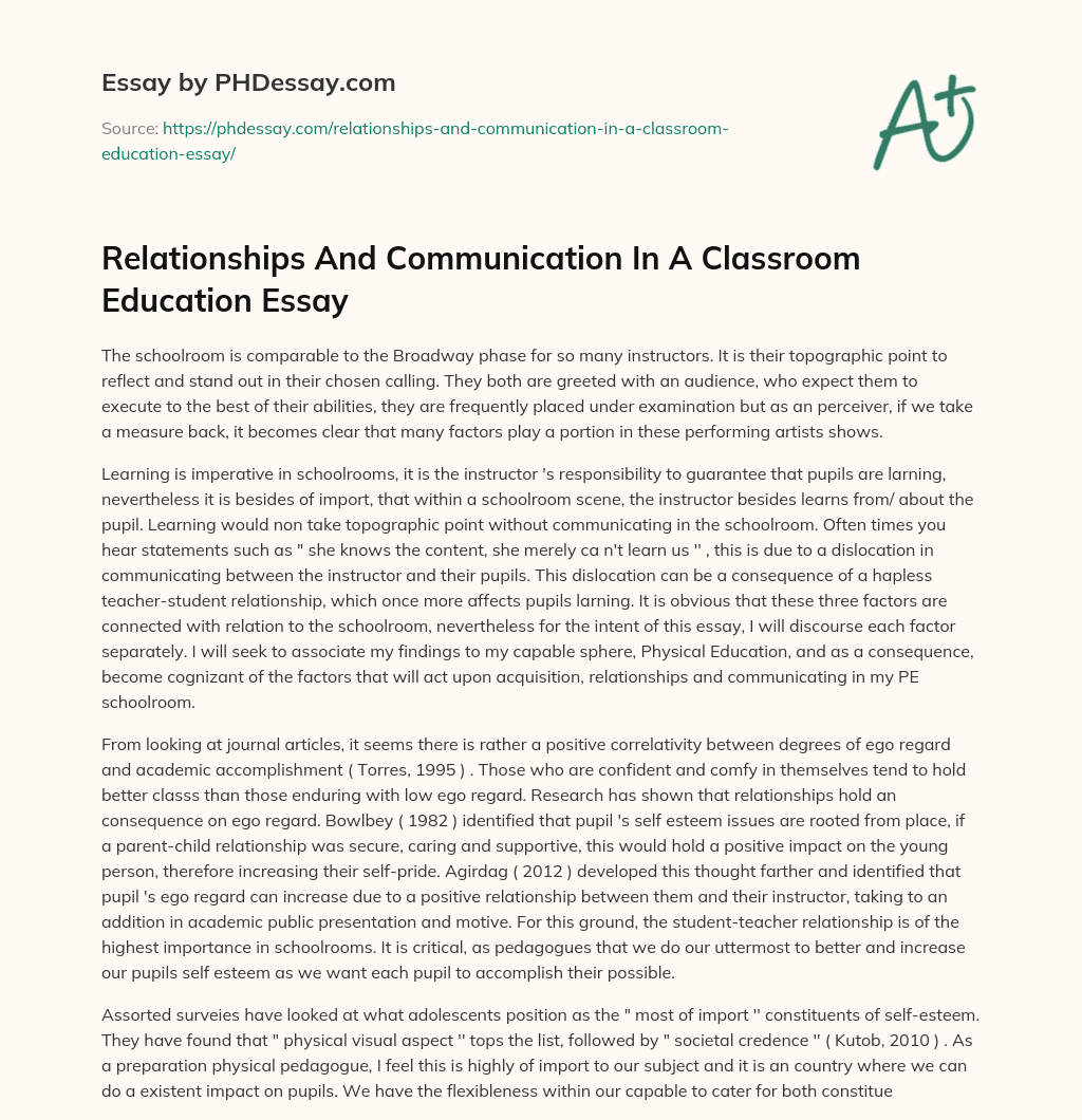 Relationships And Communication In A Classroom Education Essay essay