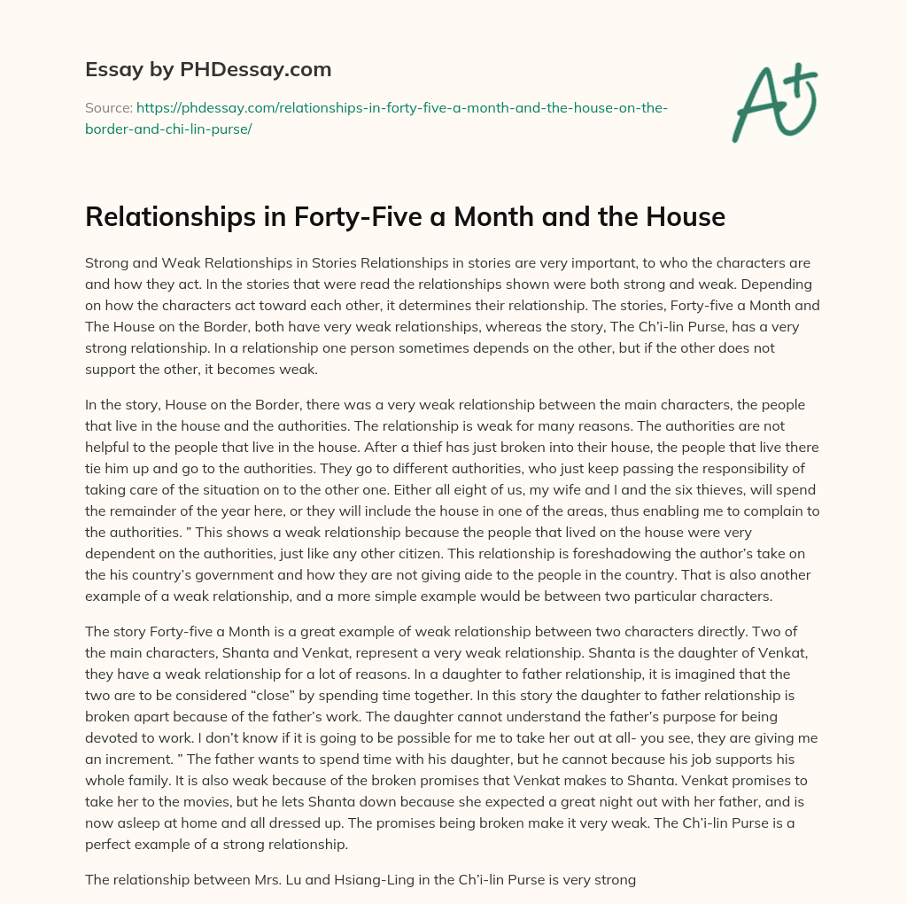 Relationships in Forty-Five a Month and the House essay