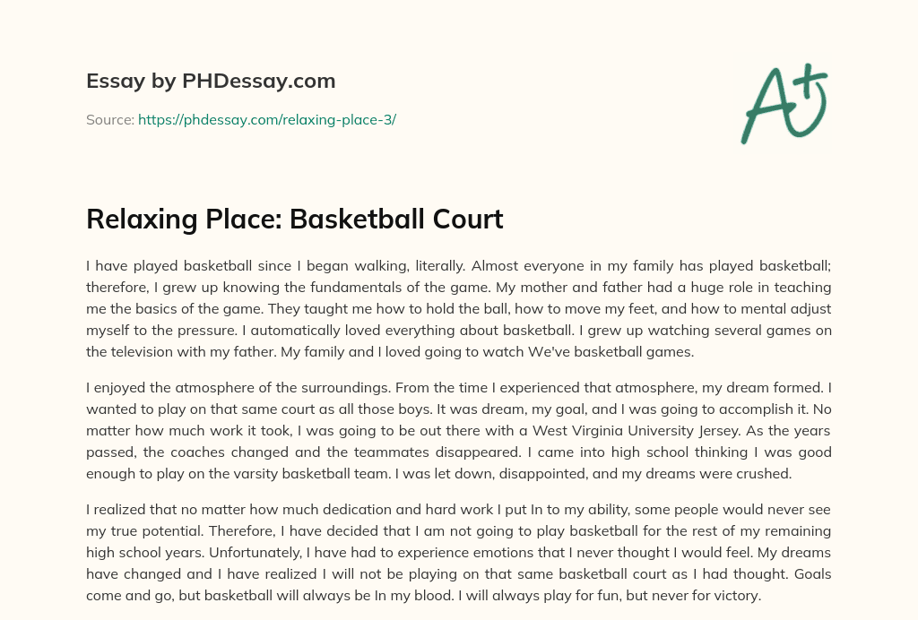 Relaxing Place: Basketball Court essay
