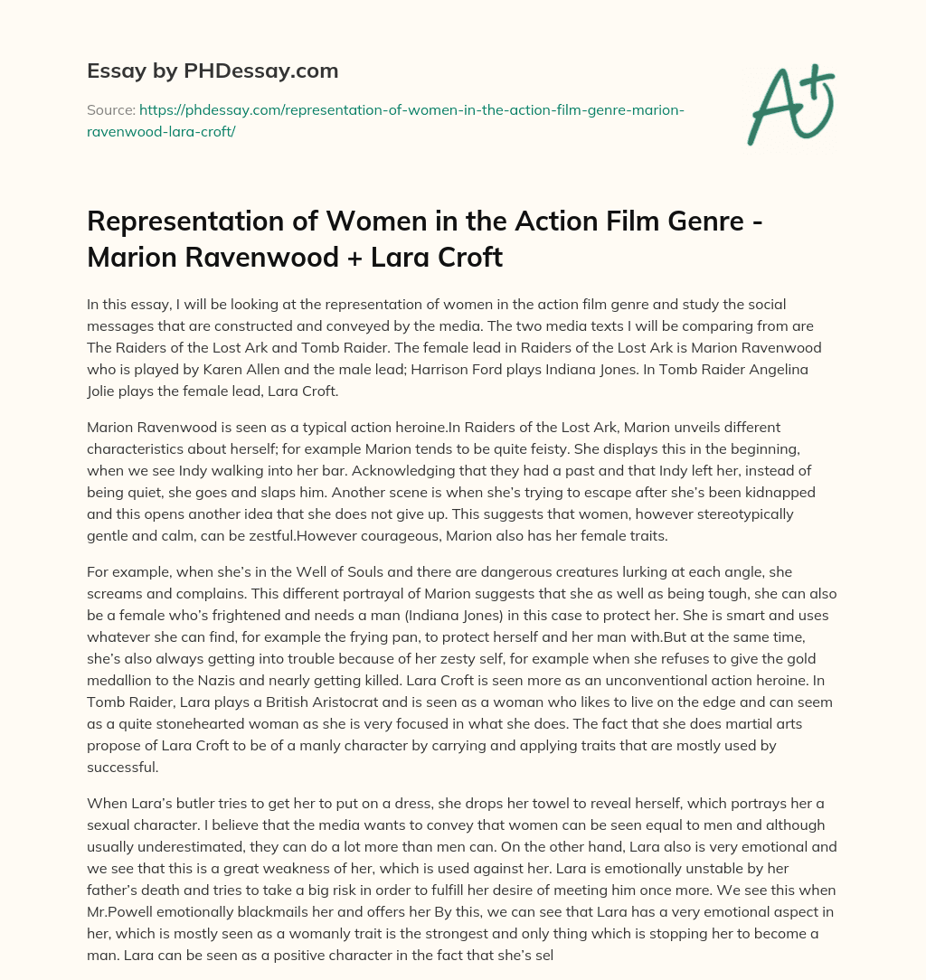 Representation of Women in the Action Film Genre – Marion Ravenwood + Lara Croft essay