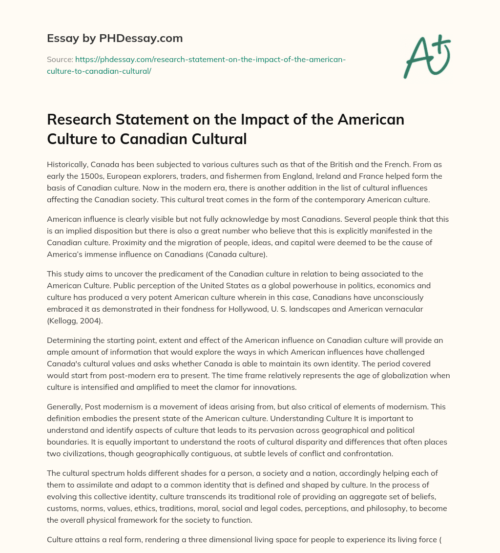Research Statement on the Impact of the American Culture to Canadian Cultural essay