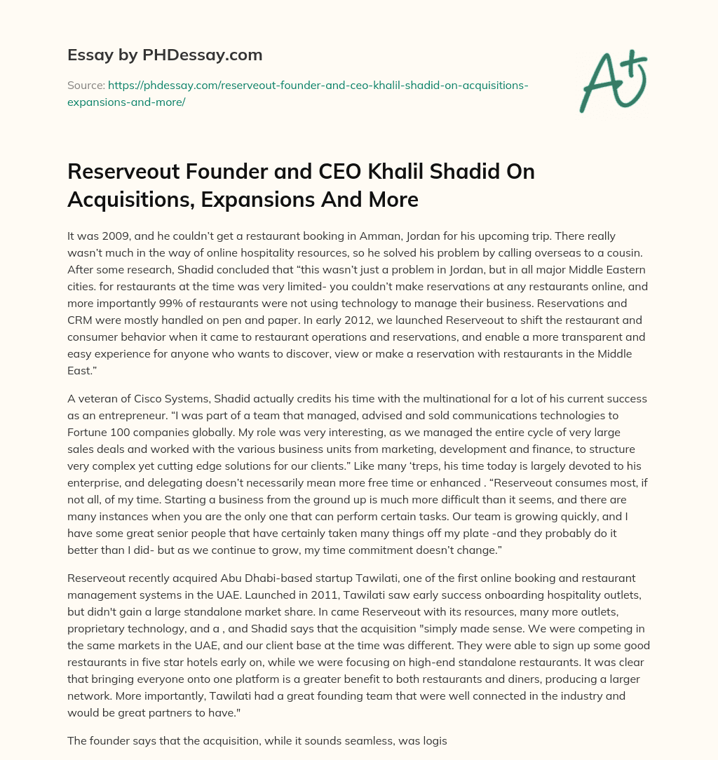 Reserveout Founder and CEO Khalil Shadid On Acquisitions, Expansions And More essay