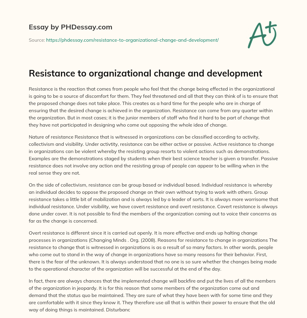 Resistance to organizational change and development essay
