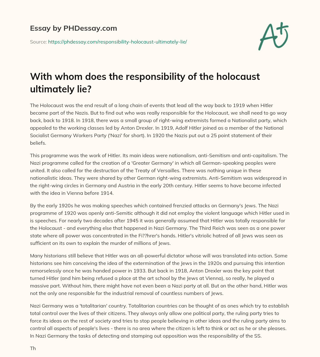With whom does the responsibility of the holocaust ultimately lie? essay