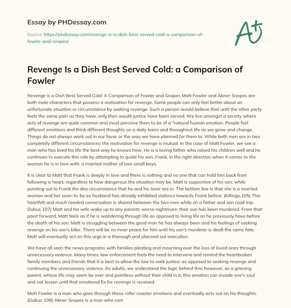 Revenge Is a Dish Best Served Cold: a Comparison of Fowler essay