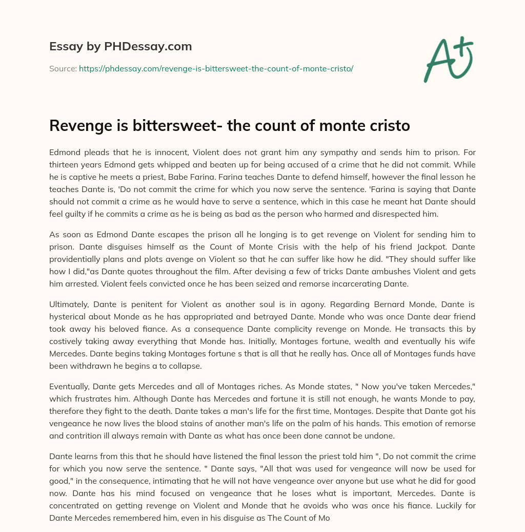 Revenge is bittersweet- the count of monte cristo essay