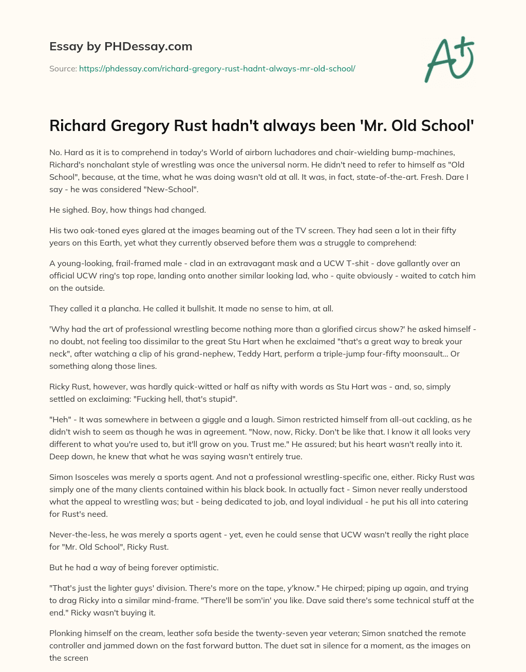 Richard Gregory Rust hadn’t always been ‘Mr. Old School’ essay