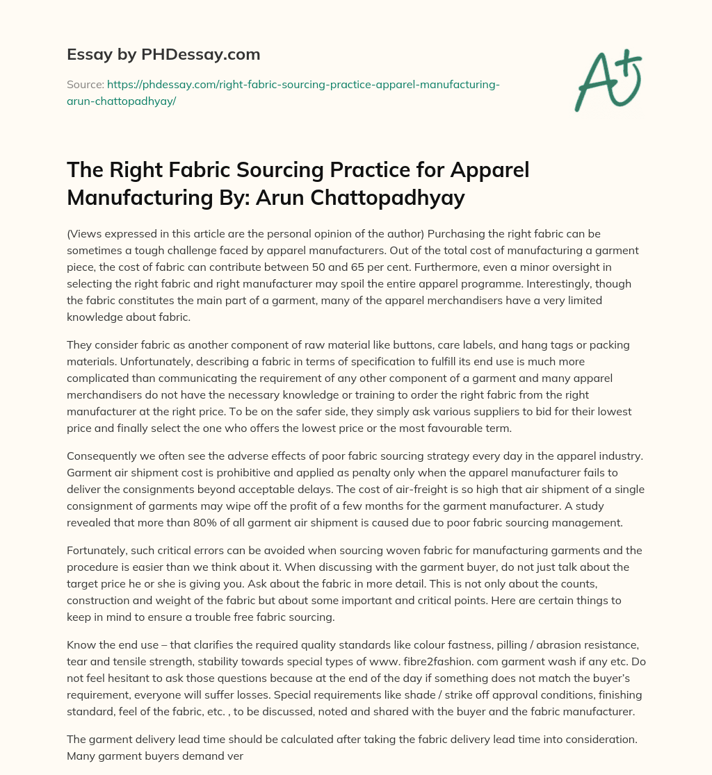The Right Fabric Sourcing Practice for Apparel Manufacturing By: Arun Chattopadhyay essay